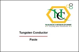 Tungsten Conducting Paste